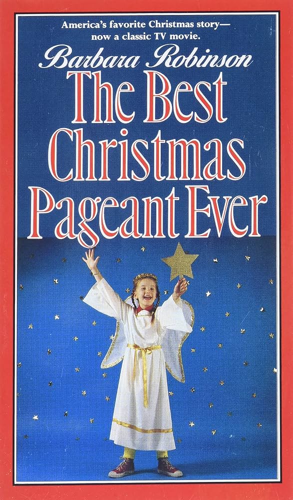 Cover of The Best Christmas Pagent Ever