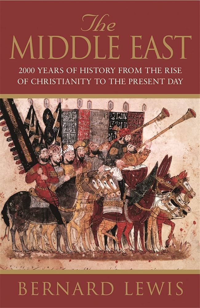 Cover of The Middle East: 2000 Years of History from the Rise of Christianity to the Present Day